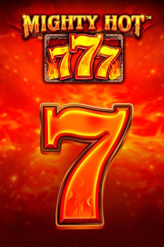 Mighty Hot: 777